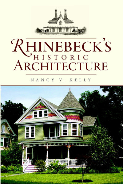 Rhinebeck's Historic Architecture