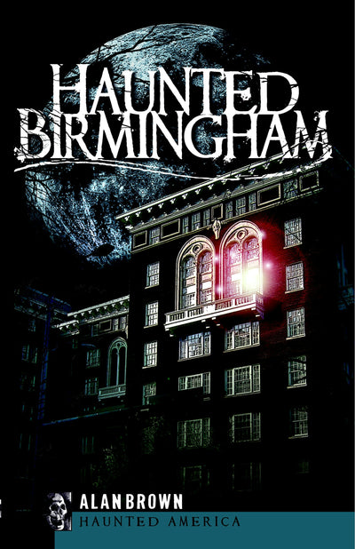 Haunted Birmingham