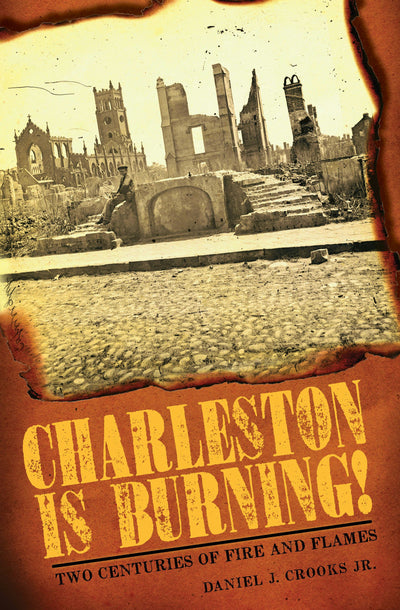 Charleston is Burning!