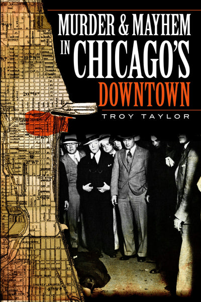 Murder and Mayhem in Chicago's Downtown