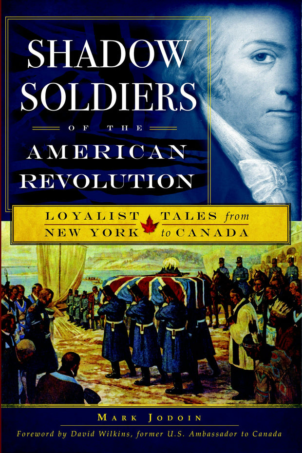 Shadow Soldiers of the American Revolution