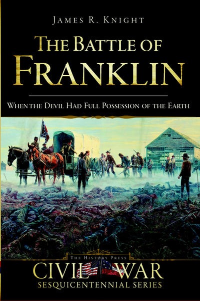 The Battle of Franklin