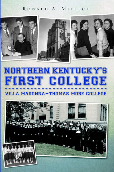 Northern Kentucky's First College: