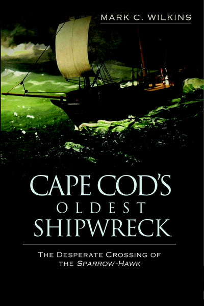 Cape Cod's Oldest Shipwreck: