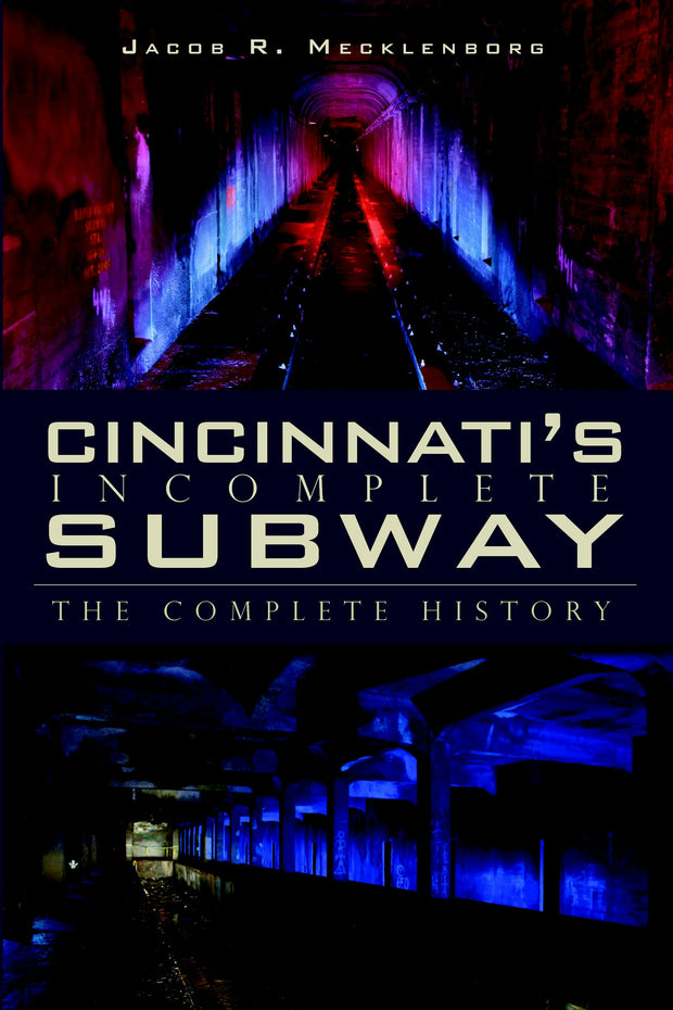 Cincinnati's Incomplete Subway