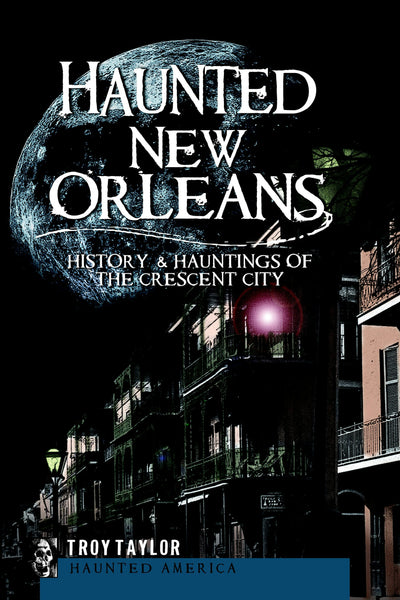 Haunted New Orleans