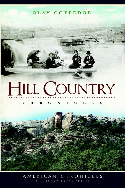 Hill Country Chronicles