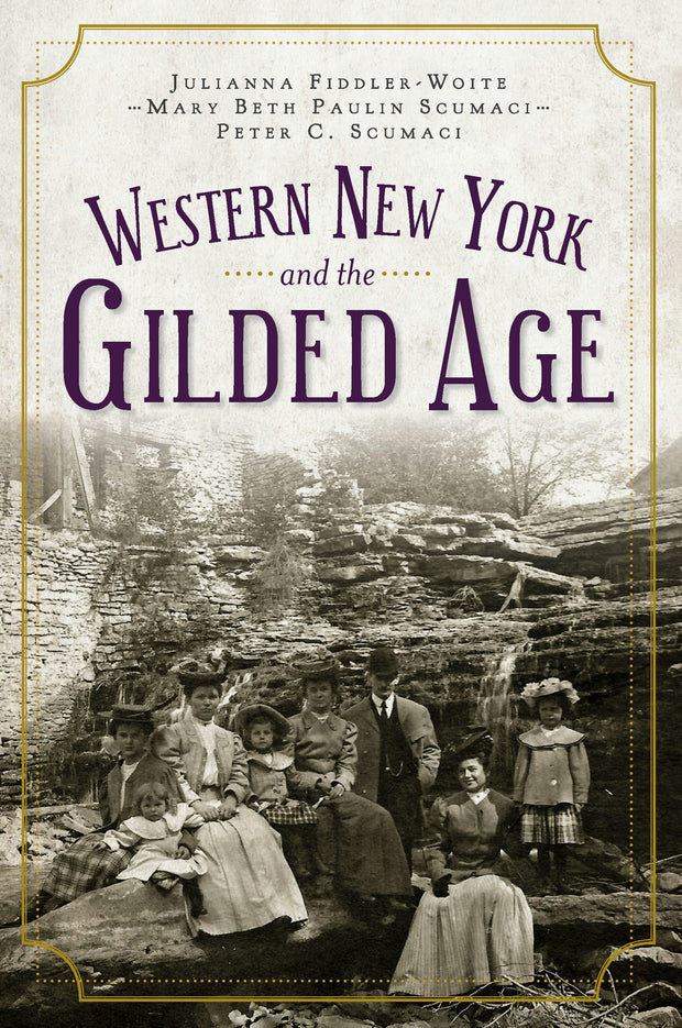 Western New York and the Gilded Age