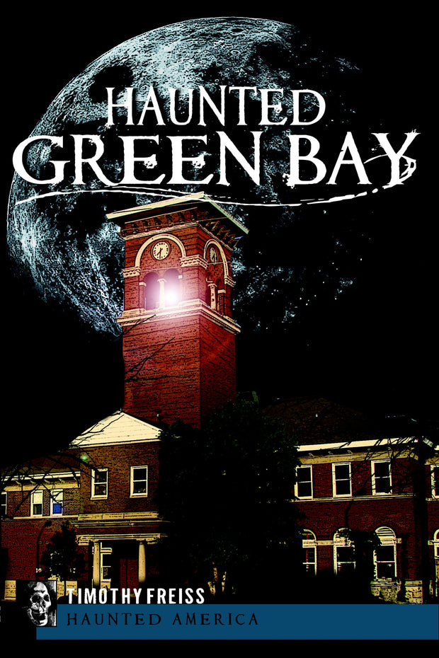 Haunted Green Bay