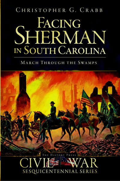 Facing Sherman in South Carolina