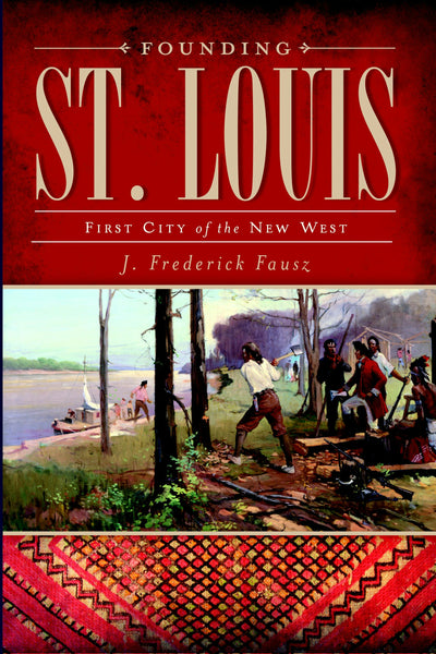 Founding St. Louis