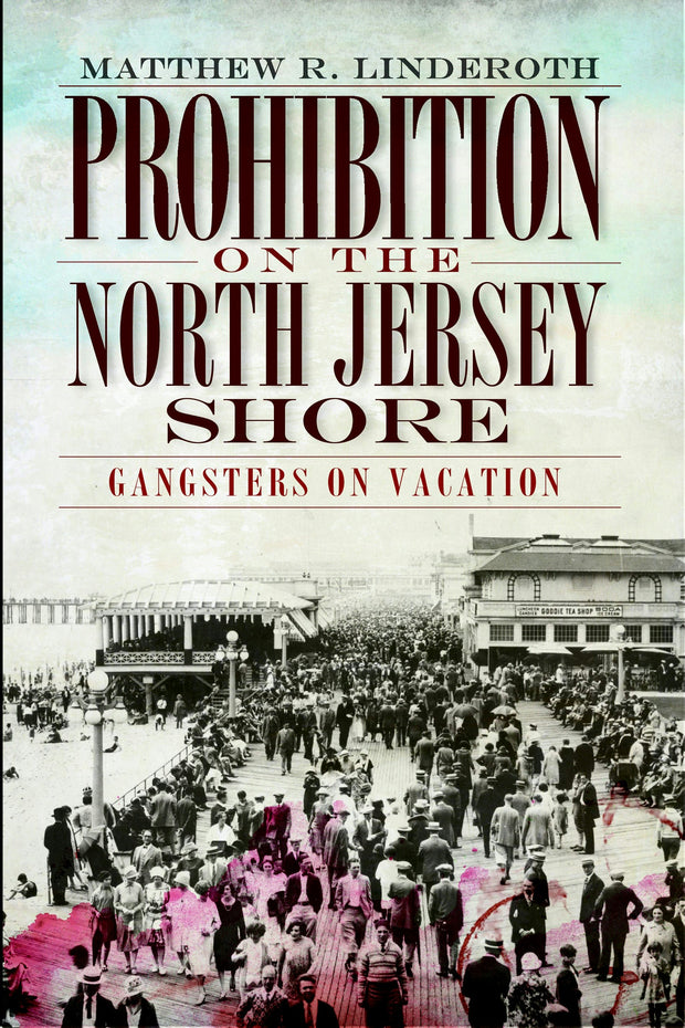 Prohibition on the North Jersey Shore