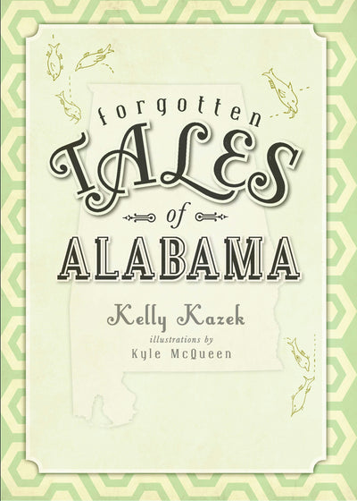 Forgotten Tales of Alabama