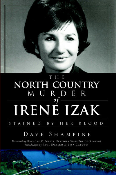 The North Country Murder of Irene Izak