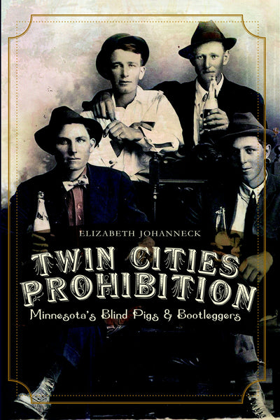 Twin Cities Prohibition