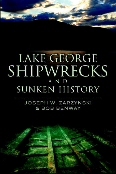 Lake George Shipwrecks and Sunken History