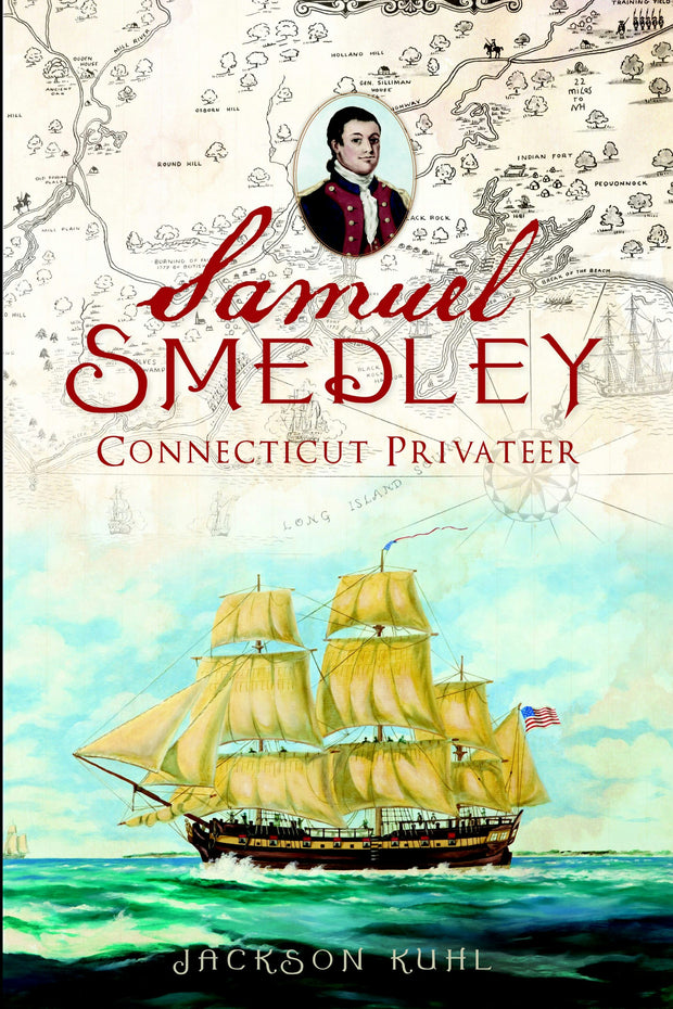 Samuel Smedley, Connecticut Privateer