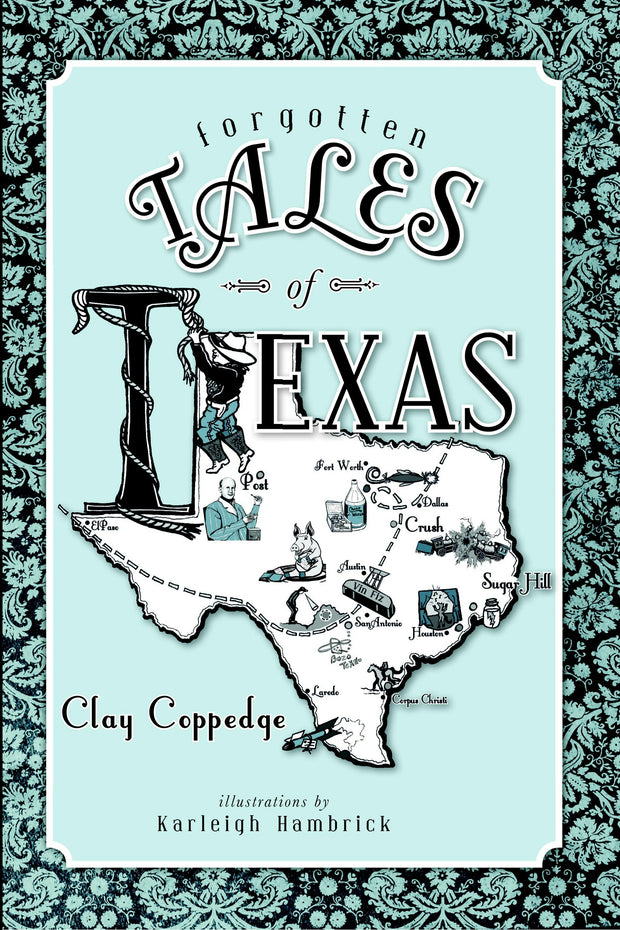 Forgotten Tales of Texas