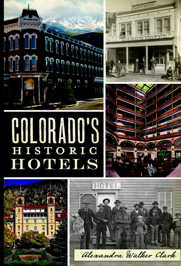 Colorado's Historic Hotels