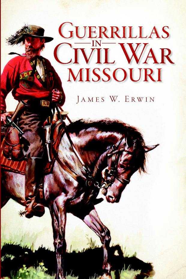 Guerrillas in Civil War Missouri