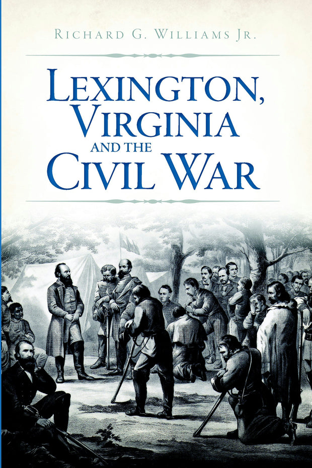 Lexington, Virginia and the Civil War