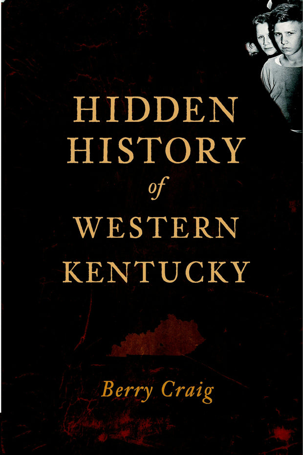 Hidden History of Western Kentucky