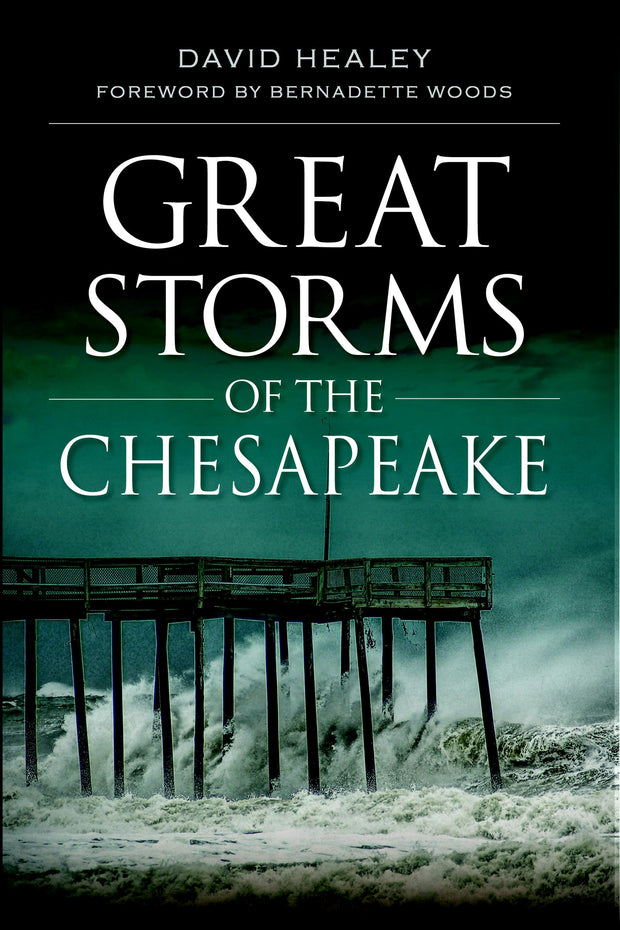 Great Storms of the Chesapeake