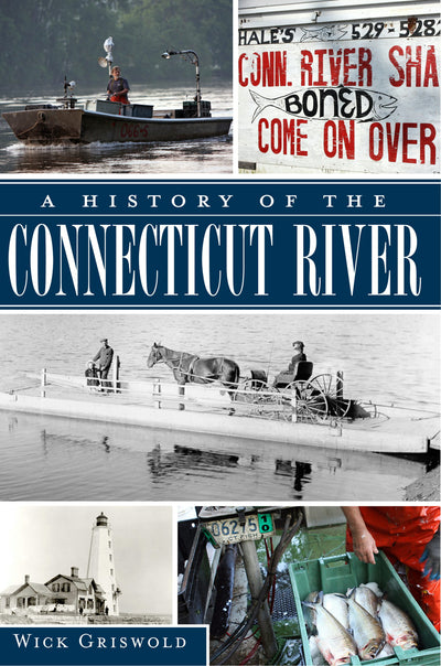 History of the Connecticut River, A