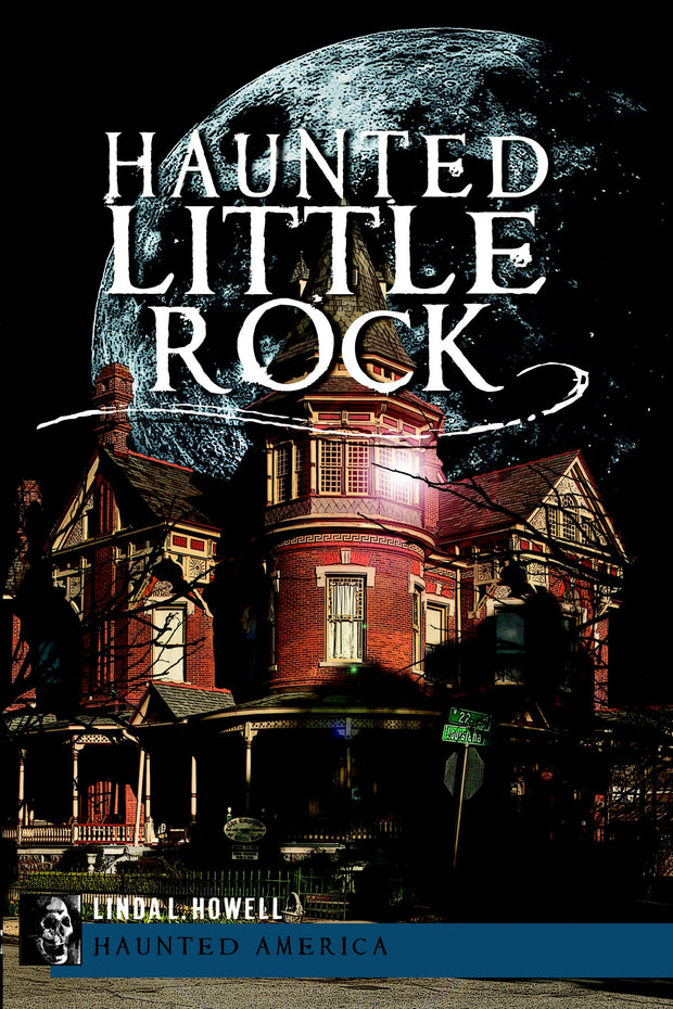 Haunted Little Rock