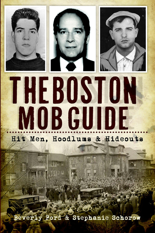 The Boston Mob Guide