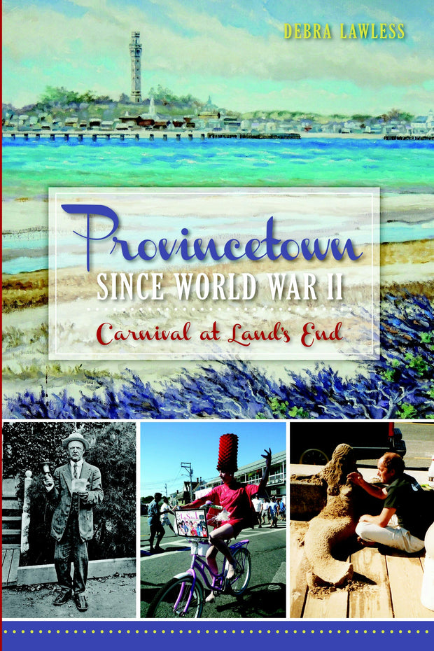 Provincetown Since World War II: