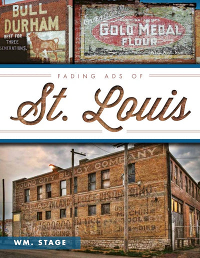 Fading Ads of St. Louis