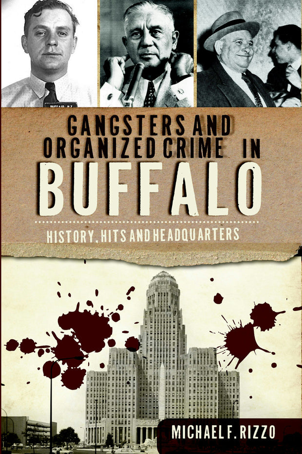 Gangsters and Organized Crime in Buffalo