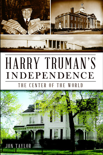 Harry Truman's Independence