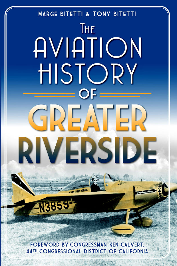 The Aviation History of Greater Riverside