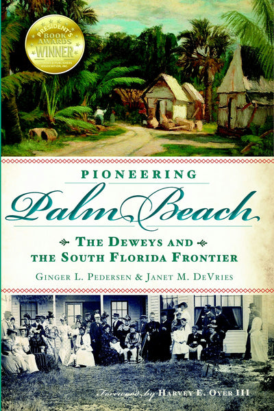 Pioneering Palm Beach