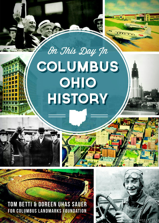 On This Day in Columbus, Ohio History