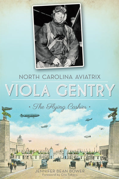 North Carolina Aviatrix Viola Gentry