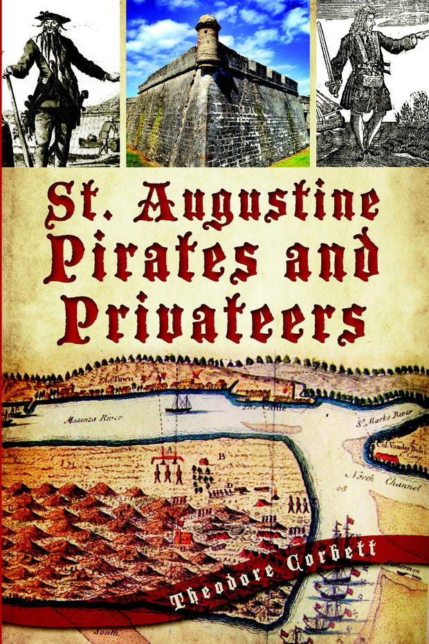 St. Augustine Pirates and Privateers