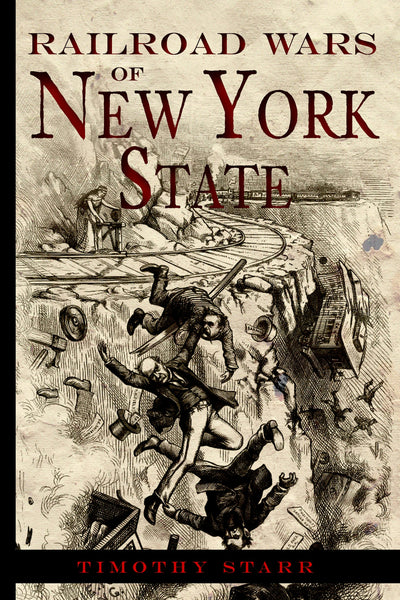 Railroad Wars of New York State