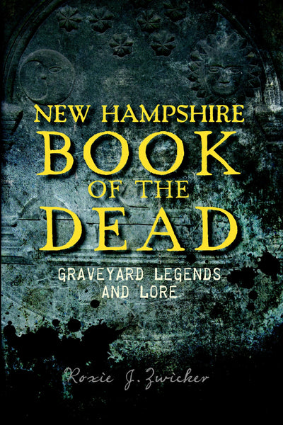 New Hampshire Book of the Dead: