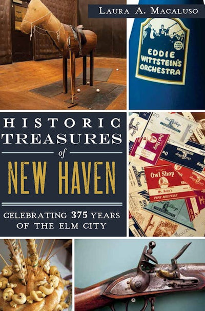 Historic Treasures of New Haven: