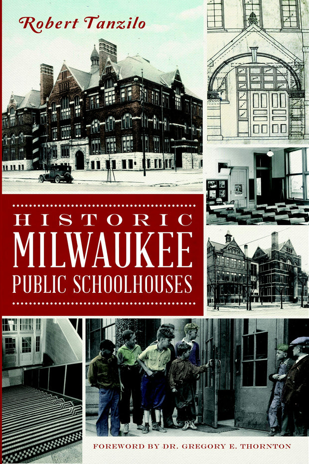 Historic Milwaukee Public Schoolhouses