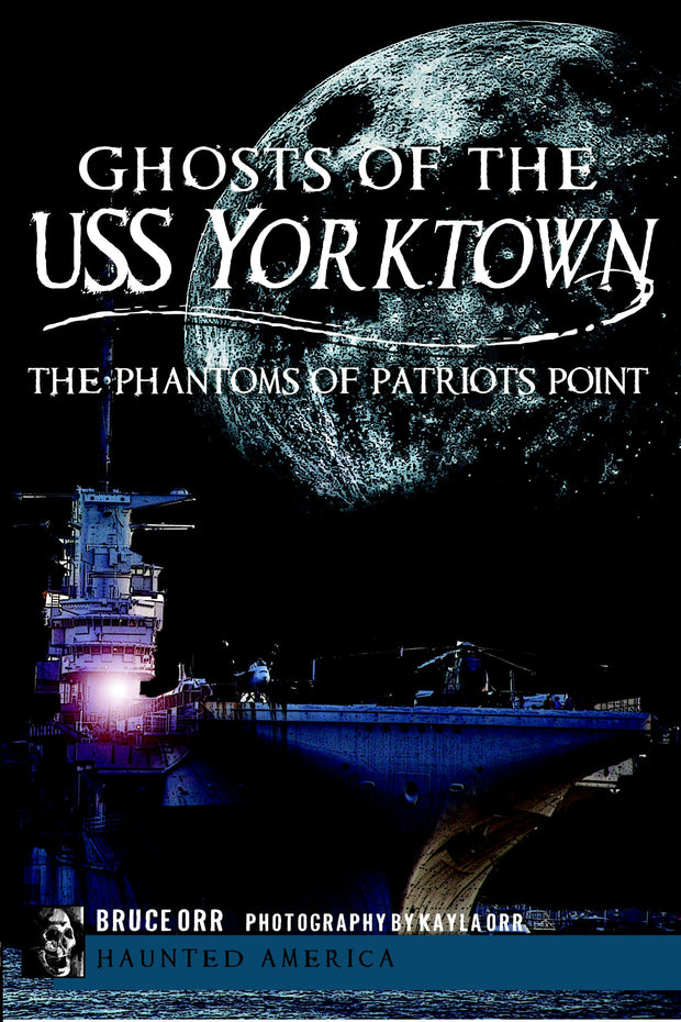 Ghosts of the USS Yorktown