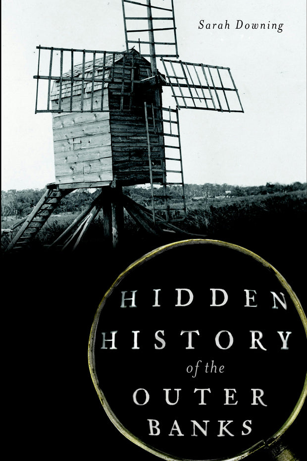 Hidden History of the Outer Banks