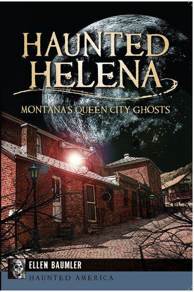 Haunted Helena: