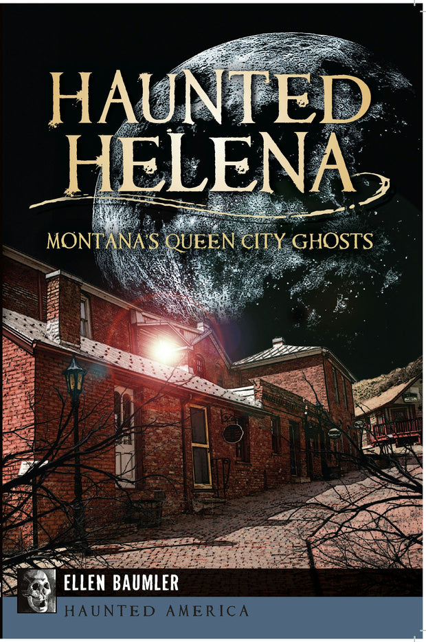 Haunted Helena: