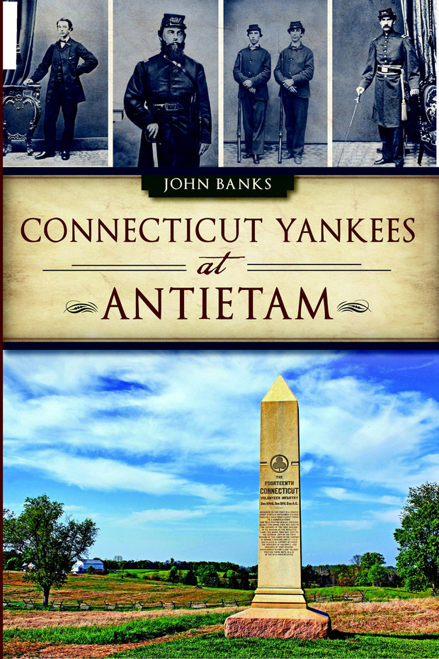 Connecticut Yankees at Antietam