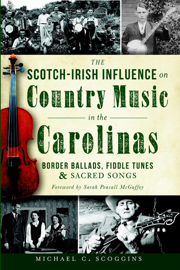 The Scotch-Irish Influence on Country Music in the Carolinas