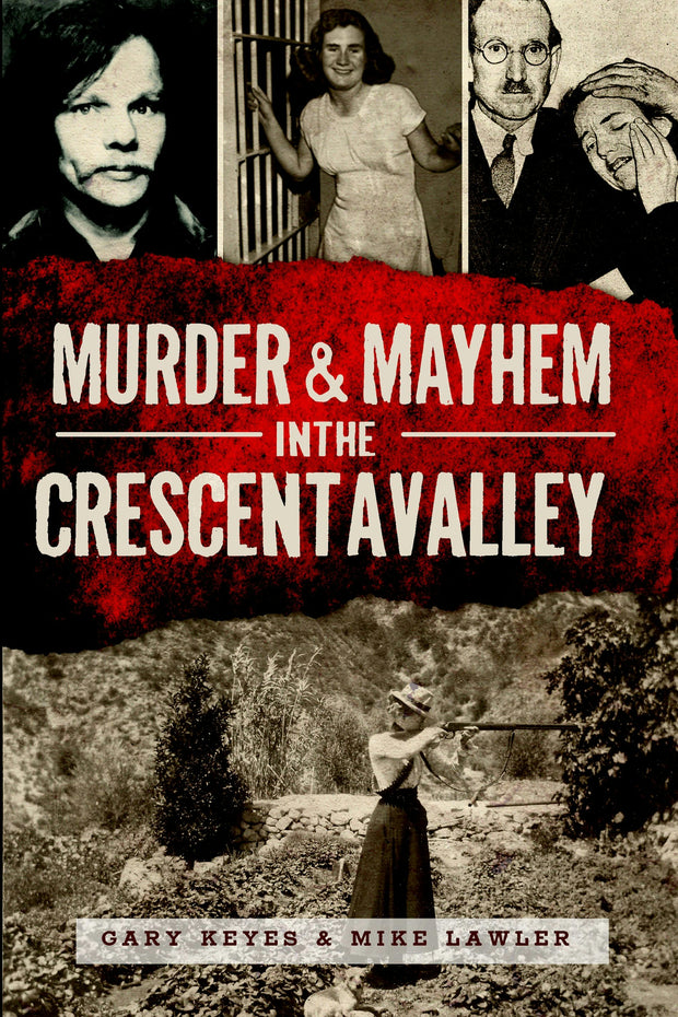 Murder & Mayhem in the Crescenta Valley